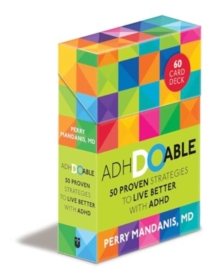 ADHDoable : 50 Proven Strategies to Live Better with ADHD