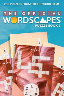 The Official Wordscapes Puzzle Book Volume 2 : Volume 2