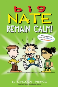 Big Nate: Remain Calm!