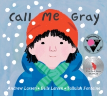 Call Me Gray