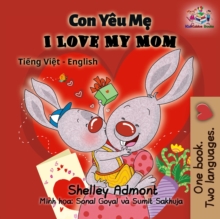 Con Yeu Me I Love My Mom (Bilingual Vietnamese Kids Book)