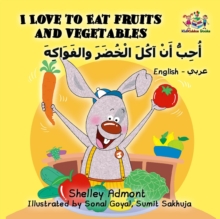 I Love to Eat Fruits and Vegetables