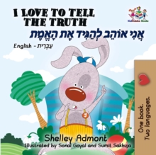 I Love to Tell the Truth (English Hebrew Bilingual Book)