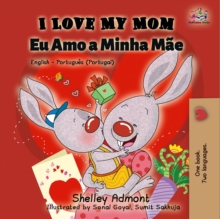 I Love My Mom Eu Amo a Minha Mae