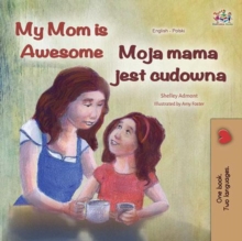 My Mom is Awesome Moja mama jest cudowna