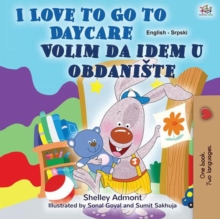 I Love to Go to Daycare Volim da idem u obdaniste