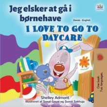 Jeg elsker at ga i bornehave I Love to Go to Daycare