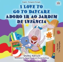 I Love to Go to Daycare Adoro Ir ao Jardim de Infancia