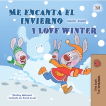 Me Encanta El Invierno I Love Winter : Spanish English Bilingual Collection