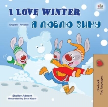 I Love Winter ? ????? ???? : English Russian Bilingual Collection