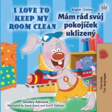 I Love to Keep My Room Clean Mam rad svuj pokojicek uklizeny