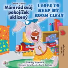 Mam rad svuj pokojicek uklizeny I Love to Keep My Room Clean