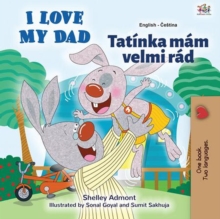 I Love My Dad Tatinka mam velmi rad