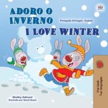 Adoro o Inverno I Love Winter