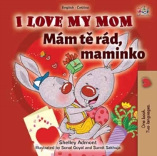 I Love My Mom Mam te rad, maminko