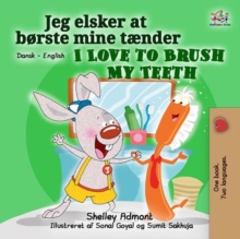 Jeg elsker at  borste mine taender I Love to Brush My Teeth