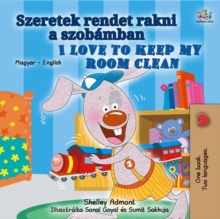 Szeretek rendet rakni a szobamban I Love to Keep My Room Clean