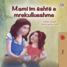 My Mom is Awesome (Albanian Children's Book)