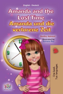 Amanda and the Lost Time Amanda und die verlorene Zeit : Amanda und die verlorene Zeit