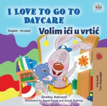 I Love to Go to Daycare Volim ici u vrtic