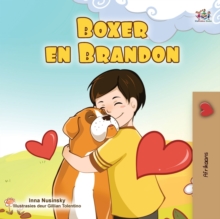 Boxer and Brandon (Afrikaans Children's Book)