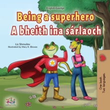 Being a Superhero A bheith ina sarlaoch