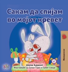 I Love to Sleep in My Own Bed (Macedonian Children's Book)