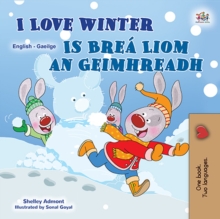 I Love Winter Is Brea Liom an Geimhreadh