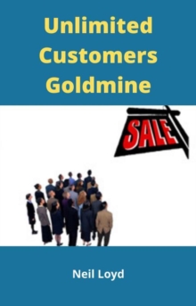 Unlimited Customers Goldmine