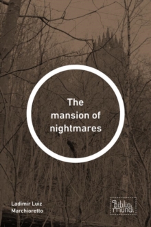 The mansion of nightmares