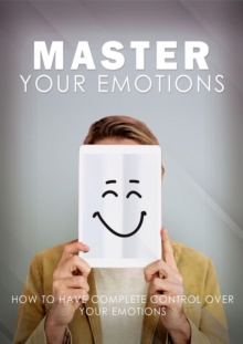 Master Your Emotions