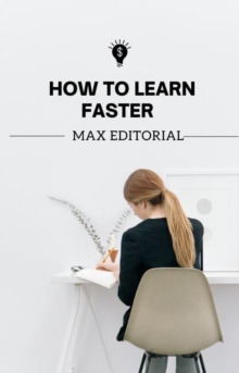 How to learn faster