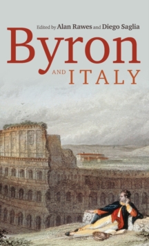 Byron and Italy, Hardback Book Byron and Italy, Hardback Book