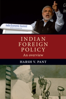 Indian Foreign Policy : An Overview