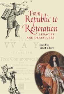 From Republic to Restoration : Legacies and departures