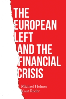 The European left and the financial crisis