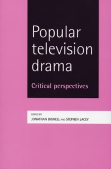 Popular television drama : Critical perspectives