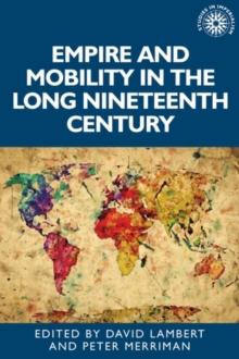 Empire and mobility in the long nineteenth century