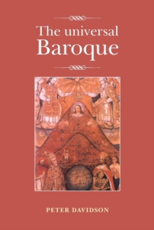 The Universal Baroque, Paperback / softback Book The Universal Baroque, Paperback / softback Book