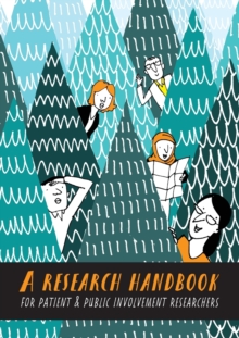 A Research Handbook for Patient and Public Involvement Researchers