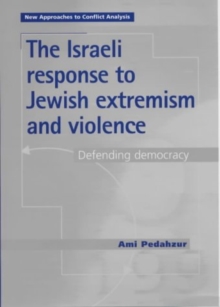 The Israeli response to Jewish extremism and violence