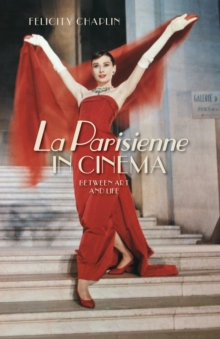 La Parisienne in Cinema : Between Art and Life