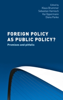 Foreign policy as public policy? : Promises and pitfalls