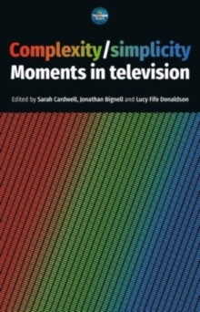 Complexity / Simplicity : Moments in Television