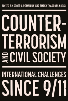 Counter-terrorism and civil society : Post-9/11 progress and challenges