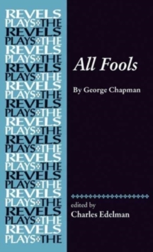 All Fools : George Chapman