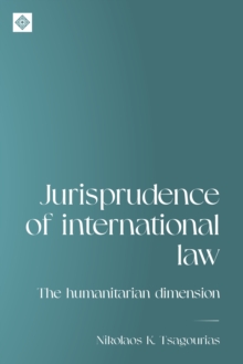 Jurisprudence of international law : The humanitarian dimension