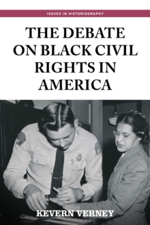 The debate on black civil rights in America : Second edition