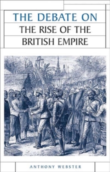 The debate on the rise of the British Empire