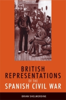 British representations of the Spanish Civil War